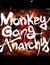 Monkey Gang Anarchy poster